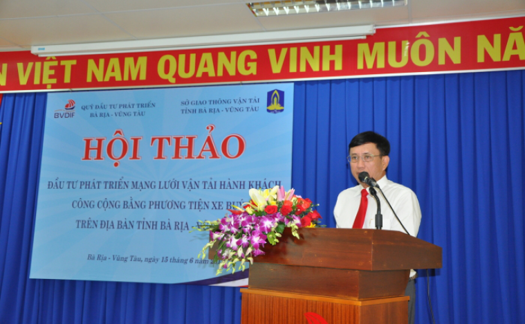 Hội Thảo “Đầu Tư Phát Triển Mạng Lưới Vận Tải Hành Khách Công Cộng Bằng Xe Buýt Trên Địa Bàn Tỉnh Bà Rịa – Vũng Tàu”